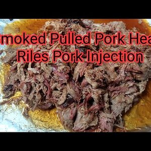 Smoked Pulled Pork With Heath Riles Pork Injection